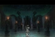 《盗墓长生印》游戏摸金符获取攻略（免费获取，轻松升级，让你成为专业摸金师！）
